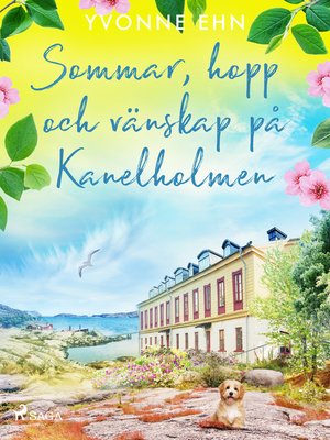 cover image of Sommar, hopp och vänskap på Kanelholmen